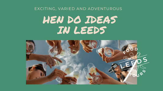 Hen Do Ideas in Leeds