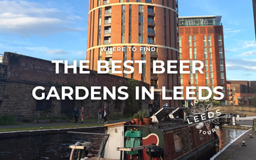 Best Beer Gardens in Leeds City Centre