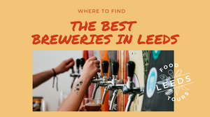 Our favourite breweries in Leeds