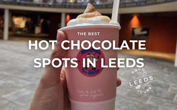 Best Hot Chocolates in Leeds: four indulgent spots to warm up this winter