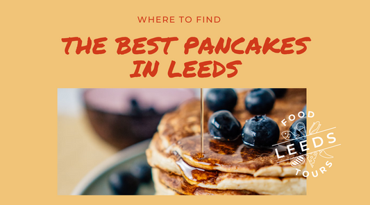 Where to find the best pancakes in Leeds this Pancake Day